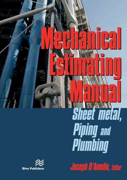 Mechanical Estimating Manual: Sheet Metal, Piping and Plumbing